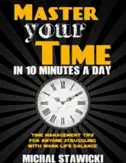 Master Your Time in 10 Minutes Day Time Management Tips Free Pdf Book
