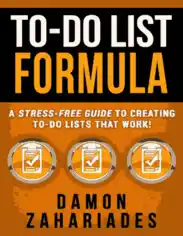To Do List Formula A Stress Free Guide That Work Free Pdf Book