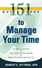 151 Quick Ideas to Manage Your Time Free PDF Book