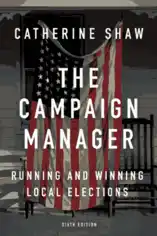 The Campaign Manager Running And Winning Local Elections Free Pdf Book