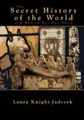 The Secret History of the World Free PDF Book
