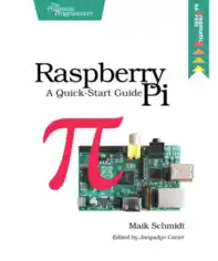Raspberry Pi A Quick-Start Guide – PDF Books