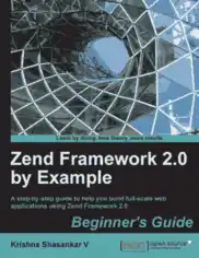 Zend Framework 2.0 by Example – PDF Books
