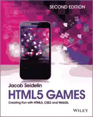 HTML5 Games Creating Fun with HTML5 CSS3 and WebGL – PDF Books