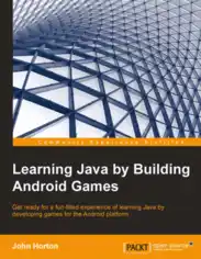 Learning Java By Building Android Games