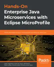 Hands On Enterprise Java Microservices With Eclipse Micro Profile