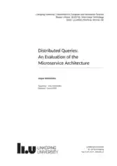 Distributed Queries An Evaluation of The Microservice Architecture