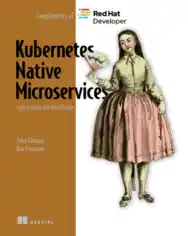 Kubernetes Native Microservices
