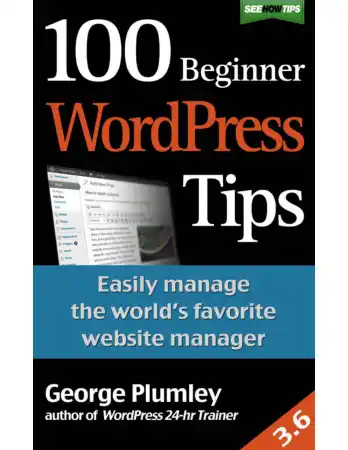 100 Beginner WordPress Tips