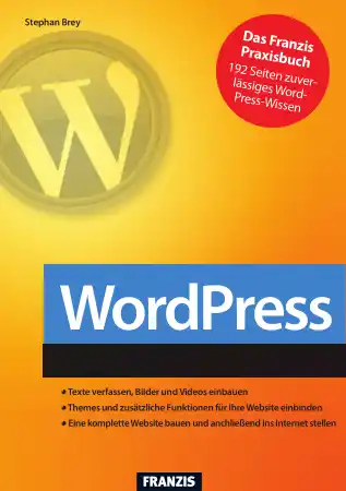 Webseiten Erstellen Mit WordPress Installieren Publizieren Erweitern