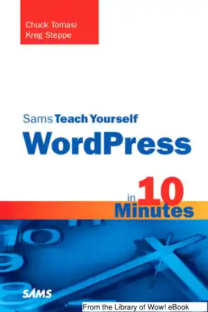 Sams Teach Yourself WordPress In 10 Minutes