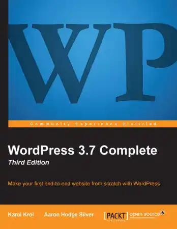Free Download PDF Books, WordPress 3.7 Complete Third Edition