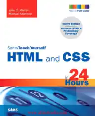 Sams Teach Yourself HTML and CSS in 24 Hours 8th Edition – FreePdfBook