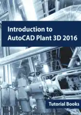 Introduction to AutoCAD Plant 3D 2016 PDF