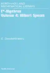 C* Algebras Volume-4 Hilbert Spaces – FreePdf-Books.com